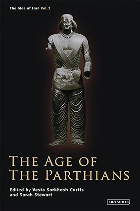 Age of the Parthians, The - Orginal Pdf